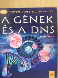 Richard Walker - A gének és a DNS [antikvár]