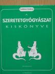 Kathleen Keating - A szeretetgyógyászat kiskönyve [antikvár]