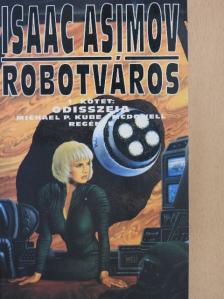 Michael P. Kube-McDowell - Robotváros 1. [antikvár]