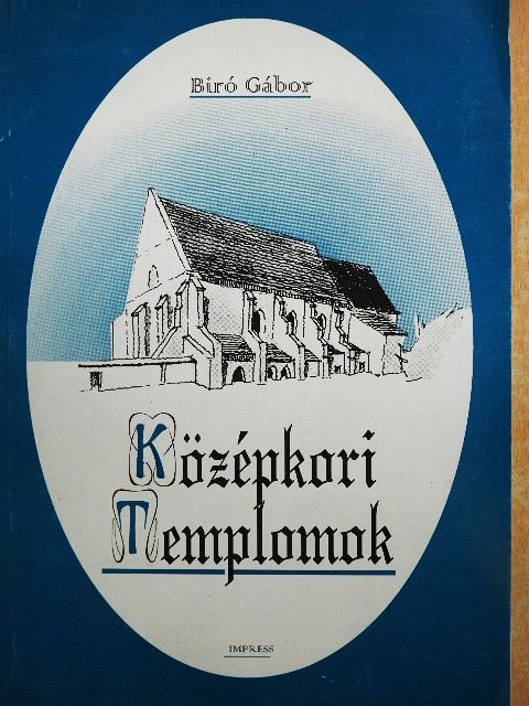 Biró Gábor - Középkori templomok [antikvár]