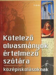 Anton Pavlovics Csehov - Kötelező olvasmányok értelmező szótára középiskolásoknak [antikvár]