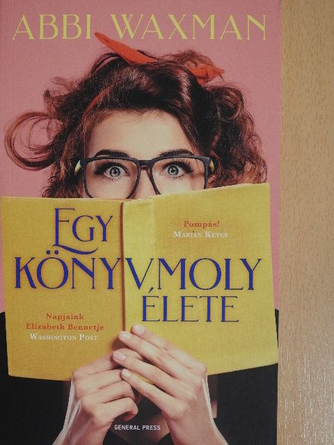 Abbi Waxman - Egy könyvmoly élete [antikvár]