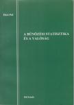 Déri Pál dr. - A bűnözési statisztika és a valóság (dedikált) [antikvár]