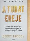 Gerry Hussey - A tudat ereje [antikvár]