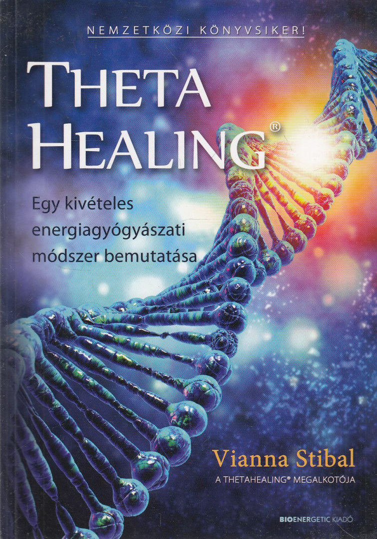 Vianna Stibal - ThetaHealing [antikvár]