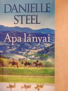 Danielle Steel - Apa lányai [antikvár]