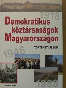 Erényi Tibor - Demokratikus köztársaságok Magyarországon [antikvár]