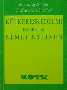 Dr. Csillag Jánosné - Külkereskedelmi ismeretek német nyelven [antikvár]