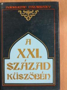 Göncz Árpád - A XXI. század küszöbén [antikvár]