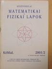 Csörnyei Marianna - Középiskolai matematikai és fizikai lapok 2001. február [antikvár]
