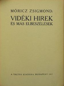 Móricz Zsigmond - Vidéki hirek [antikvár]