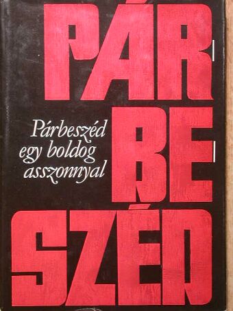 Fenákel Judit - Párbeszéd egy boldog asszonnyal [antikvár]