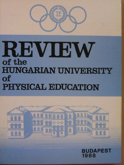 Aján Tamás - Review of the Hungarian University of Physical Education 1988. [antikvár]