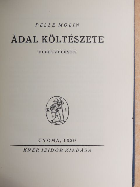 Pelle Molin - Ádal költészete [antikvár]