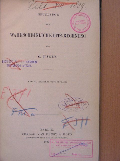 G. Hagen - Grundzüge der Wahrscheinlichkeits-rechnung [antikvár]