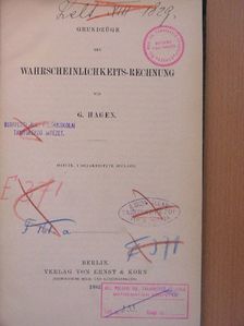 G. Hagen - Grundzüge der Wahrscheinlichkeits-rechnung [antikvár]