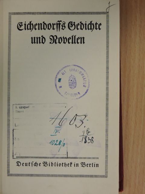Joseph Karl Benedikt von Eichendorff - Eichendorffs Gedichte und Novellen (gótbetűs) [antikvár]