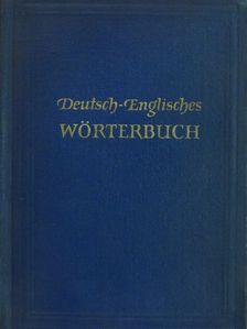 Deutsch-Englisches Wörterbuch [antikvár]