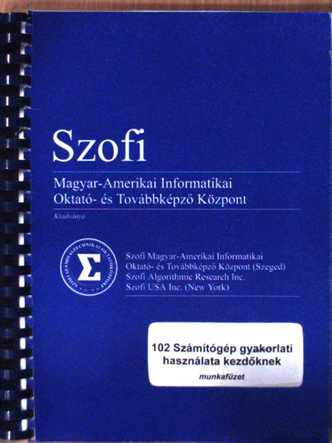 Számítógép gyakorlati használata kezdőknek - Munkafüzet [antikvár]