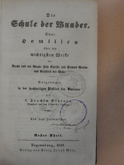 P. Joachim Ventura - Die Schule der Wunder I-III. (gótbetűs) [antikvár]