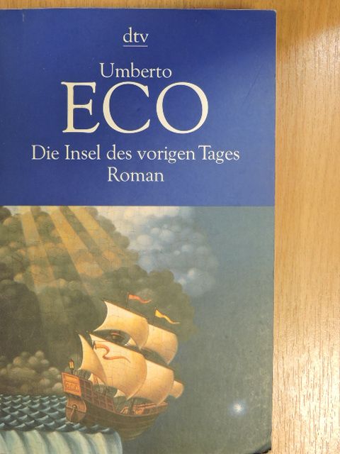 Umberto Eco - Die Insel des vorigen Tages [antikvár]