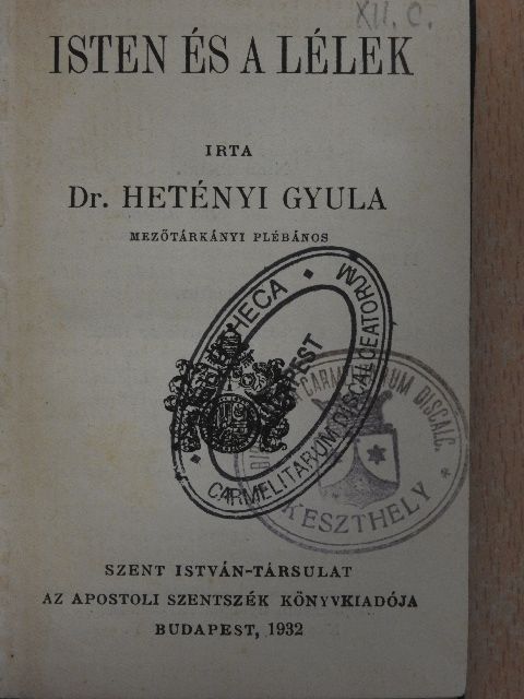 Dr. Hetényi Gyula - Isten és a lélek [antikvár]