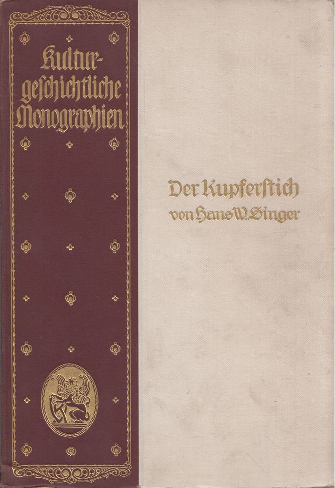 Hans W. Singer - Der Kupferstich [antikvár]