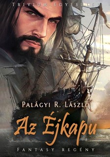Palágyi R. László - Az Éjkapu [eKönyv: epub, mobi]