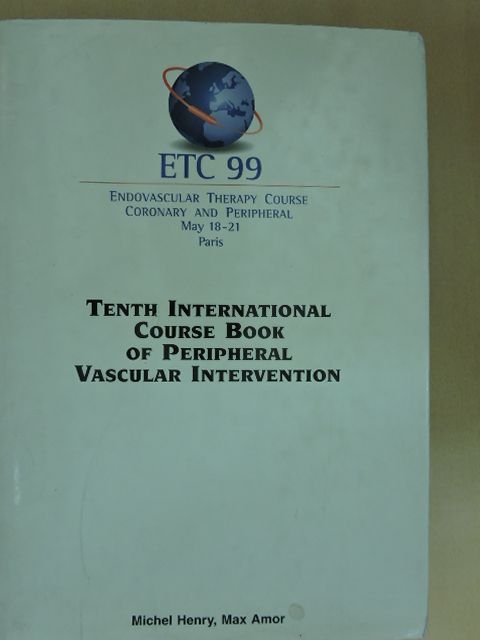 I. Boos - Tenth International Course of Peripheral Vascular Intervention [antikvár]