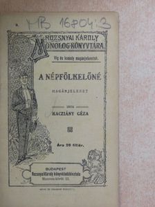 Kacziány Géza - A népfölkelőné [antikvár]