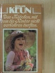 Irmgard Keun - Das Mädchen, mit dem die Kinder nicht verkehren durften [antikvár]