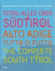 Gummerer, Hermann, Hack, Franziska - Total alles über Südtirol [antikvár]
