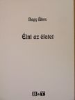 Nagy Ákos - Élni az életet [antikvár]