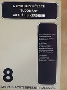 A gyógyszerészeti tudomány aktuális kérdései 8. [antikvár]