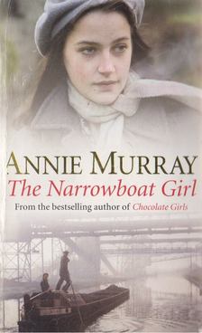 Annie Murray - The Narrowboat Girl [antikvár]