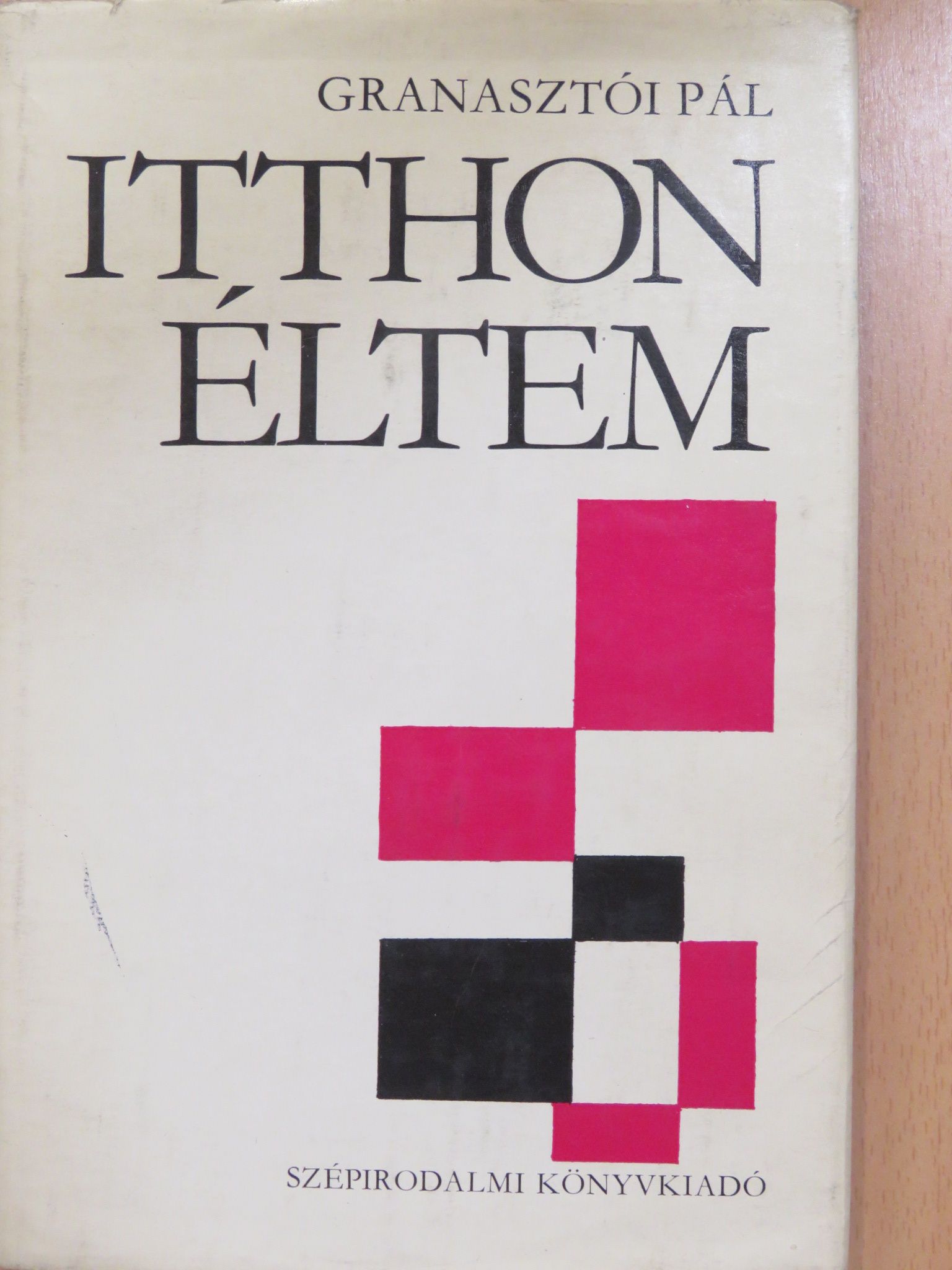 Granasztói Pál - Itthon éltem [antikvár]