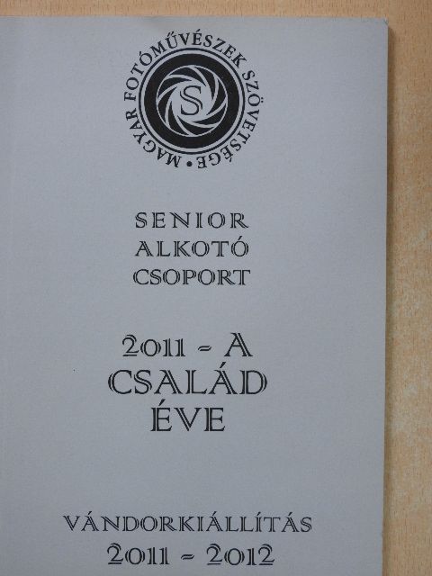 2011 - A család éve [antikvár]