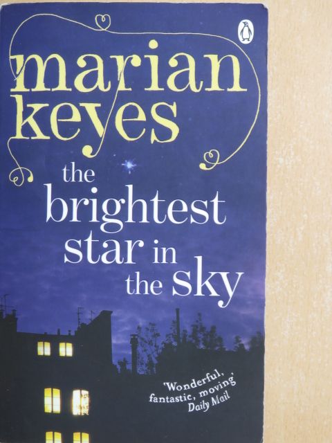 Marian Keyes - The Brightest Star in the Sky [antikvár]
