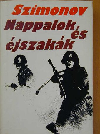 Konsztantyin Szimonov - Nappalok és éjszakák [antikvár]