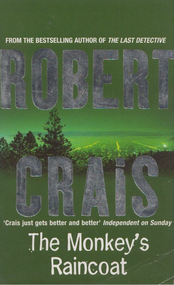 CRAIS, ROBERT - The Monkey's Raincoat [antikvár]