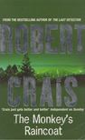 CRAIS, ROBERT - The Monkey's Raincoat [antikvár]