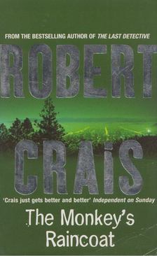 CRAIS, ROBERT - The Monkey's Raincoat [antikvár]