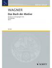 WAGNER,R. - DAS BUCH DER MOTIVE BAND I.AUS OPERN FÜR KLAVIER MIT ÜBERGELEGTEM TEXT ANTI