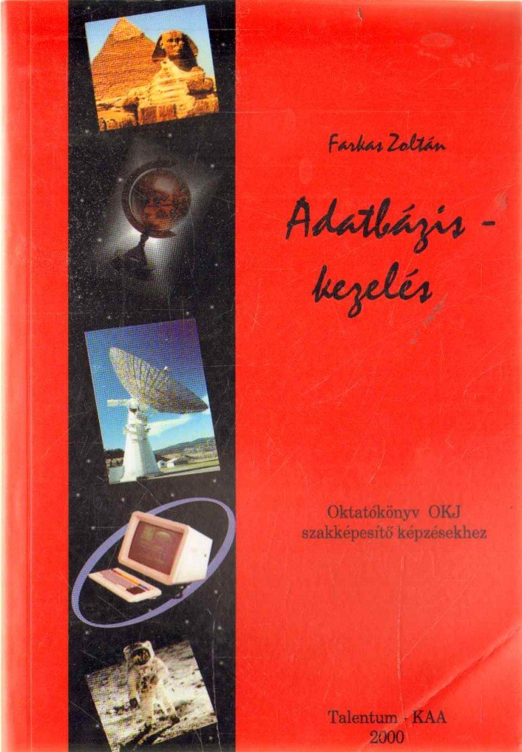 Farkas Zoltán - Adatbázis-kezelés [antikvár]