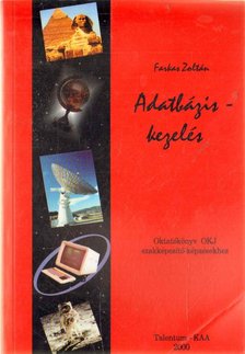Farkas Zoltán - Adatbázis-kezelés [antikvár]