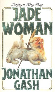 GASH, JONATHAN - Jade Woman [antikvár]