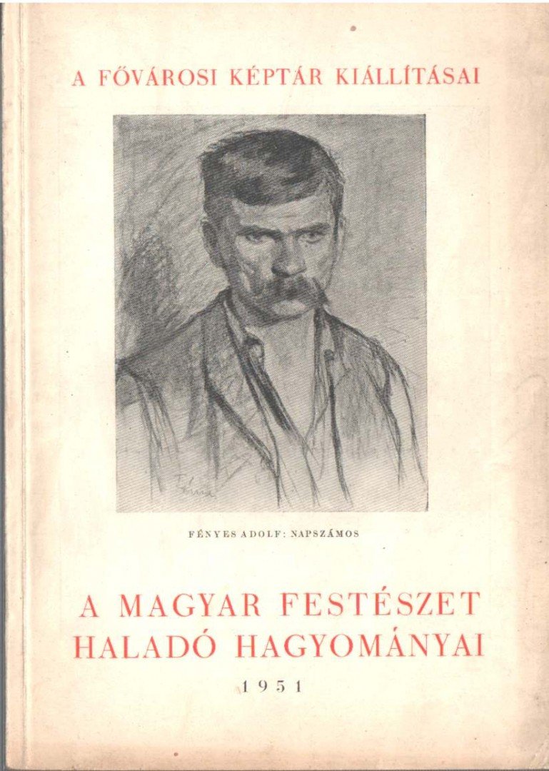 Végvári Lajos - A magyar festészet haladó hagyományai [antikvár]