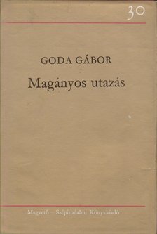 GODA GÁBOR - Magányos utazás [antikvár]