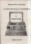 Köpeczi Bócz Tamásné - Számítástechnikai ismeretek II. - A szoftver [antikvár]