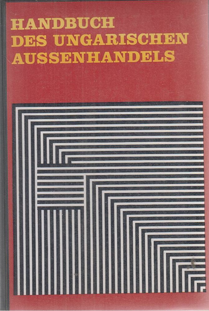 Handbuch des ungarischen Aussenhandels [antikvár]